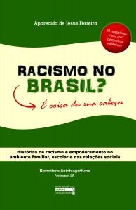 2017 livro racismo no Brasil e coisa da sua cabeca